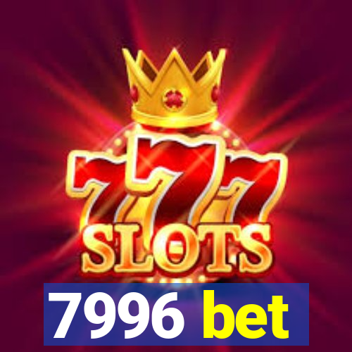 7996 bet